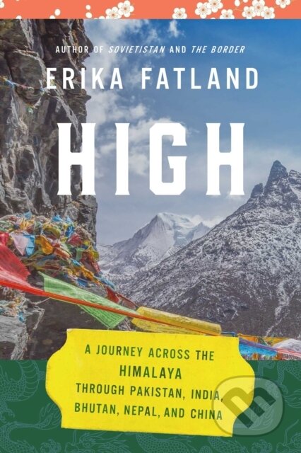 Kniha: High (Erika Fatland). , 2023