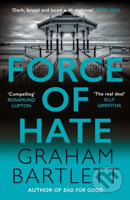 Force of Hate (From the author of the top ten bestseller)