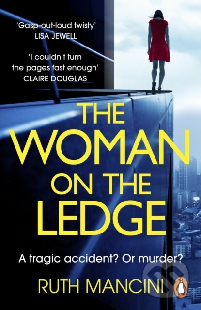 The Woman on the Ledge (the MUST-READ psychological thriller for 2024, with a twist you won't see coming)
