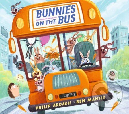 Kniha: Bunnies on the Bus (Philip Ardagh). Walker books, 2025