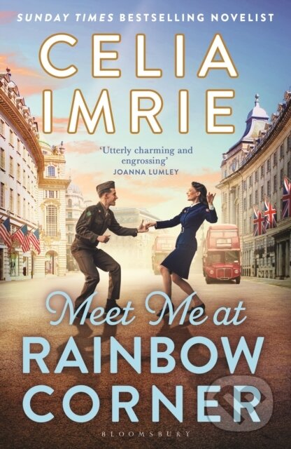 Kniha: Meet Me at Rainbow Corner (Celia Imrie). Bloomsbury, 2025
