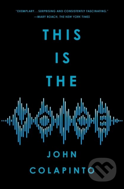 Kniha: This Is the Voice (John Colapinto). Simon & Schuster, 2022