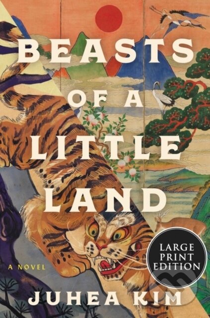 Kniha: Beasts of a Little Land (Juhea Kim). , 2021