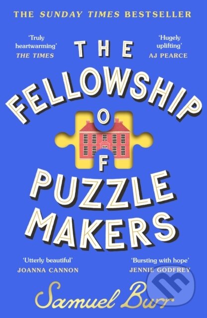 The Fellowship of Puzzlemakers (The instant Sunday Times bestseller that everyone’s talking about!)