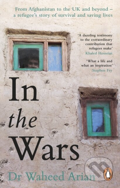 In the Wars (An uplifting, life-enhancing autobiography, a poignant story of the power of resilience) - kniha z kategorie Psychologie