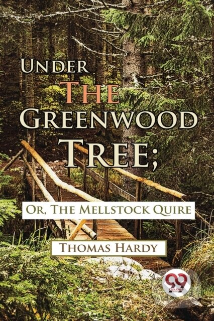 Kniha: Under the Greenwood Tree (Thomas Hardy). Double 9 Books LLP, 2023