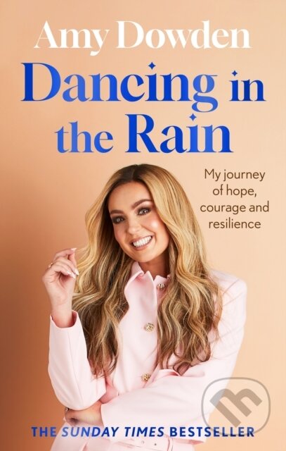 Dancing in the Rain (My story of hope, courage and resilience) - kniha z kategorie Psychologie