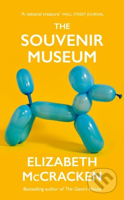 Kniha: The Souvenir Museum (Elizabeth McCracken). Jonathan Cape, 2021
