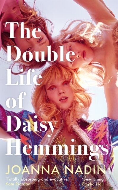 The Double Life of Daisy Hemmings - Joanna Nadin