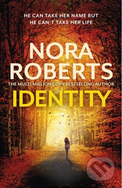 Identity: The gripping new drama from the multi-million copy bestselling author - kniha z kategorie Romantika