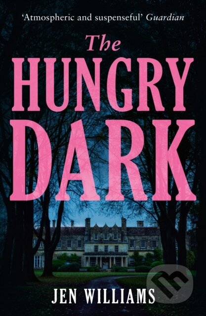 The Hungry Dark - Jen Williams