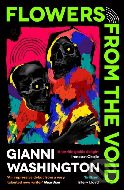 Flowers from the Void ('An impressive debut from a very talented new writer' Guardian)