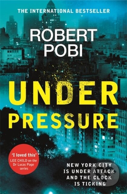 Under Pressure (a page-turning action FBI thriller featuring astrophysicist Dr Lucas Page) - kniha z kategorie Thrillery