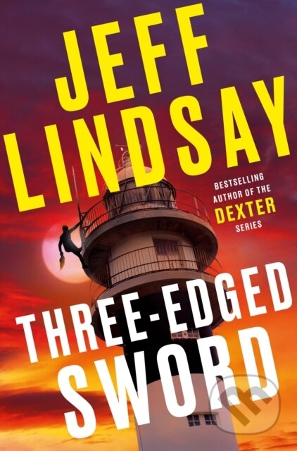Kniha: Three-Edged Sword (Jeff Lindsay). Orion, 2022