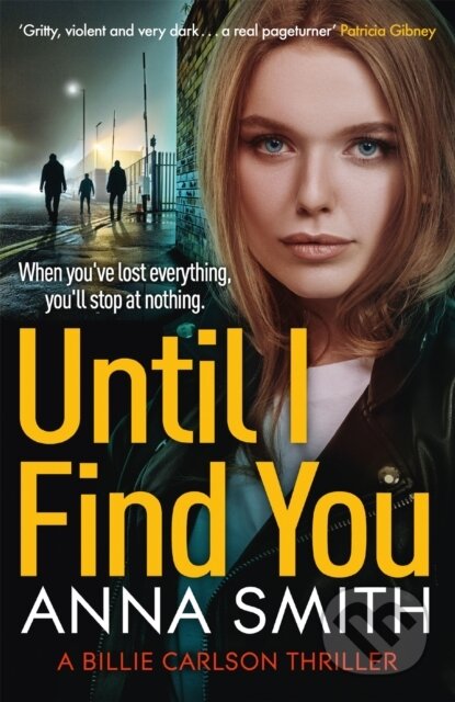 Until I Find You - Anna Smith - kniha z kategorie Detektivky, thrillery a horory
