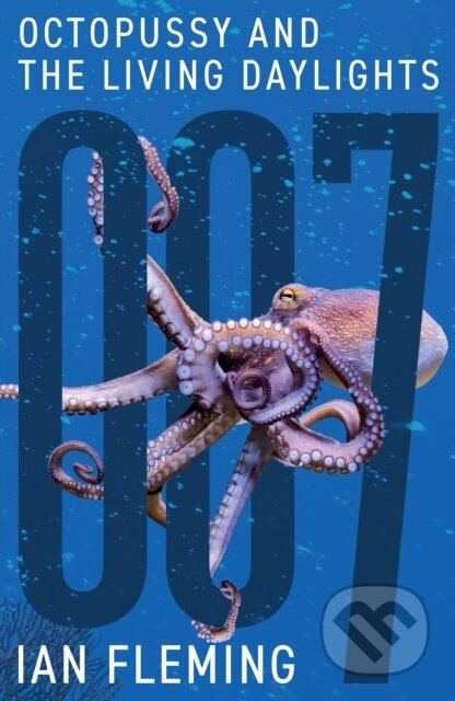 Octopussy and The Living Daylights - Ian Fleming - kniha z kategorie Thrillery