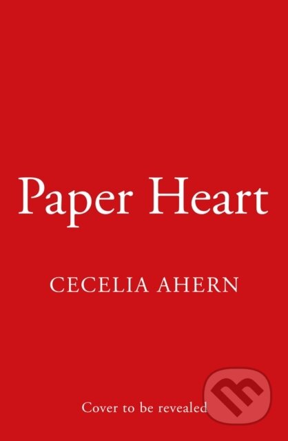 Paper Heart - Cecelia Ahern