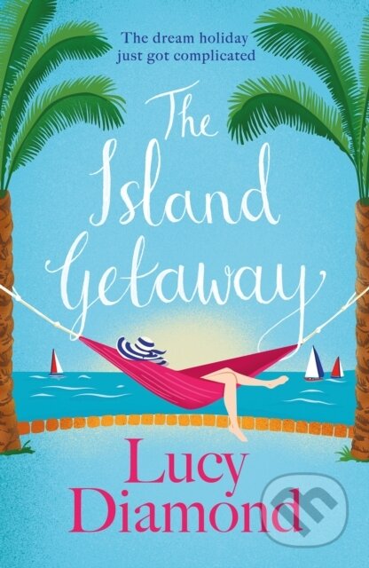 The Island Getaway (The perfect new escapist read from the bestselling author) - kniha z kategorie Romantika