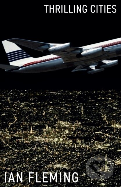 Thrilling Cities - Ian Fleming - kniha z kategorie Thrillery