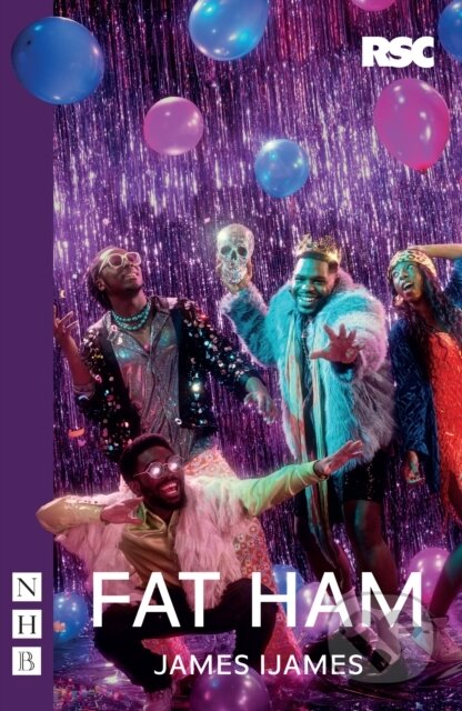 Fat Ham - James Ijames - kniha z kategorie Společenská beletrie