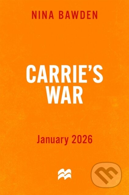 Carrie's War - Nina Bawden