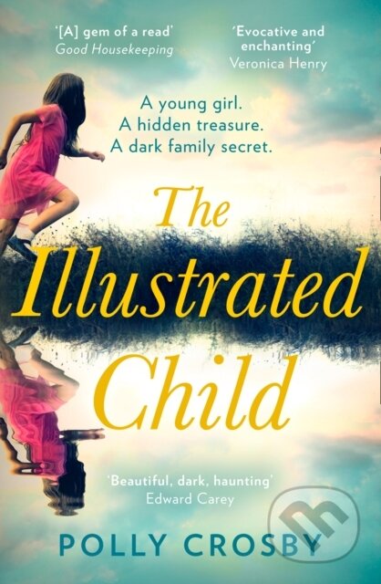 Kniha: The Illustrated Child (Polly Crosby). HQ, 2021