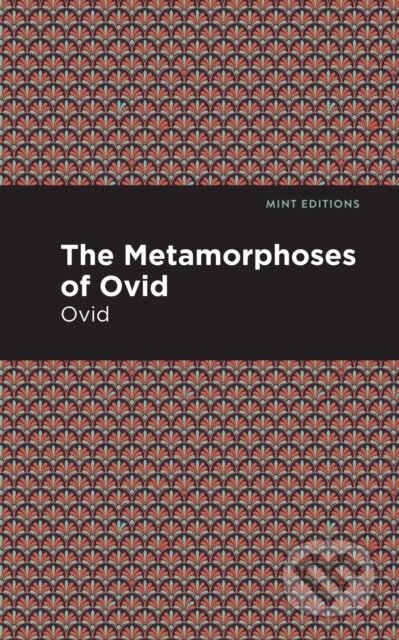 Kniha: The Metamorphoses of Ovid (Ovid). West Margin Press, 2022