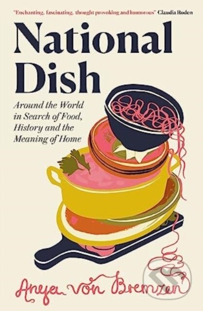 Kniha: National Dish (Anya Von Bremzen). ONE, 2023