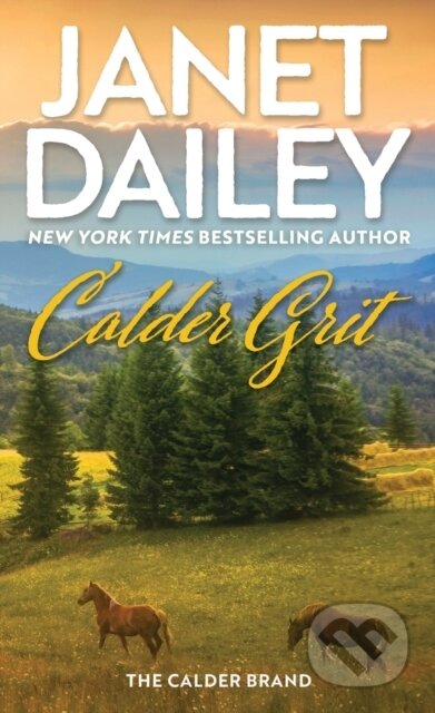 Calder Grit (A Sweeping Historical Ranching Dynasty Novel)