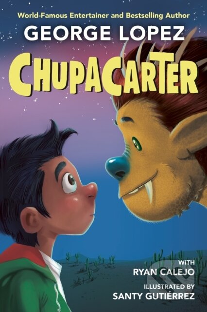 Kniha: ChupaCarter (George Lopez a Ryan Calejo). , 2022