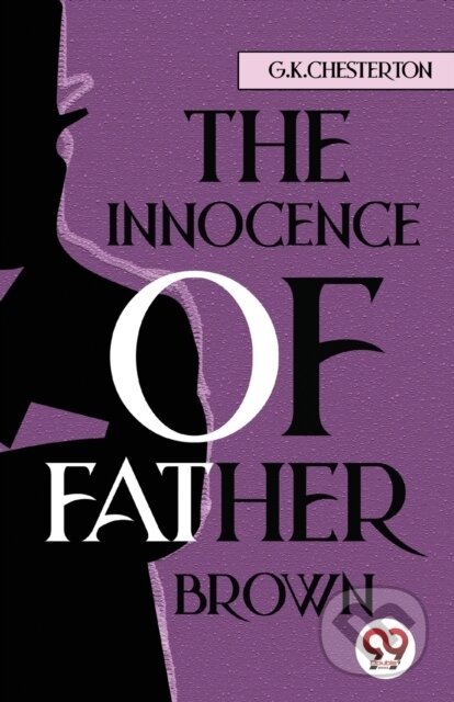 Kniha: The Innocence of Father Brown (G.K. Chesterton). Double 9 Books LLP, 2023
