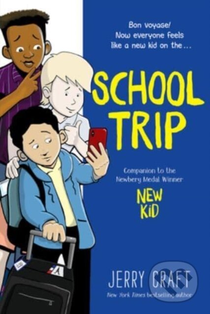 School Trip (A Graphic Novel) - Craft Jerry - kniha z kategorie Pro děti