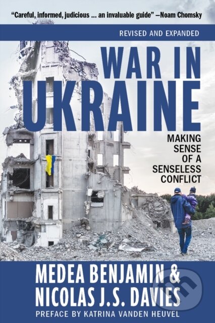 War in Ukraine (Making Sense of a Senseless Conflict) - kniha z kategorie Humanitní a společenské vědy