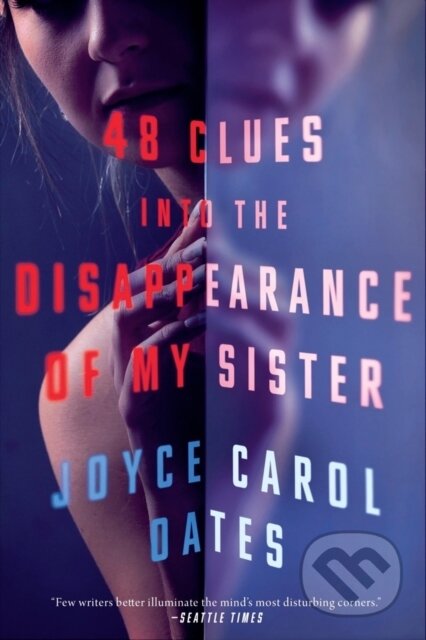 Kniha: 48 Clues into the Disappearance of My Sister (Joyce Carol Oates a Otto Penzler). , 2023