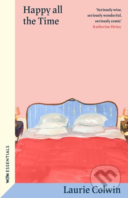 Happy All the Time (With an introduction by Katherine Heiny) - kniha z kategorie Společenská beletrie