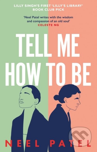 Tell Me How to Be (A beautifully moving story of family and first love)