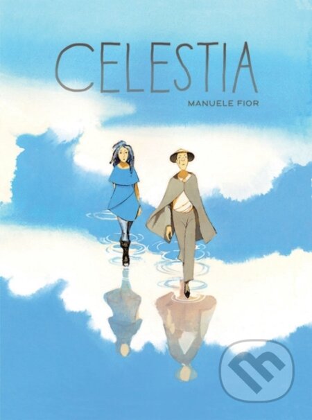 Kniha: Celestia (Manuele Fior). Fantagraphics, 2021
