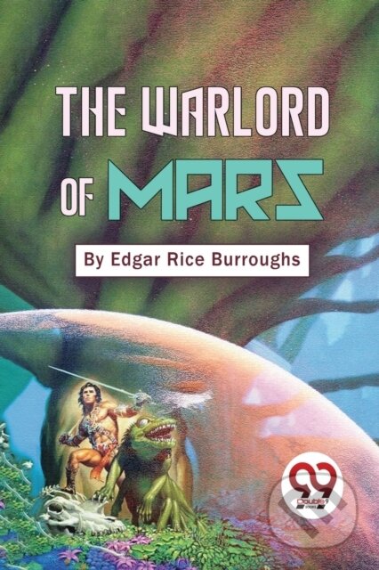 Kniha: The Warlord of Mars (Edgar Rice Burroughs). Double 9 Books LLP, 2023
