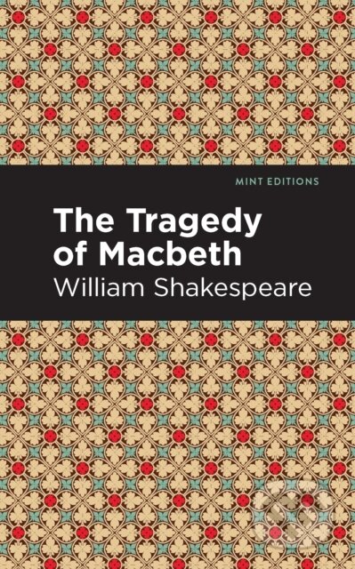 Kniha: The Tragedy of Macbeth (William Shakespeare). , 2021