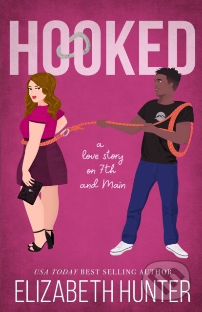 Kniha: Hooked (Elizabeth Hunter). , 2022