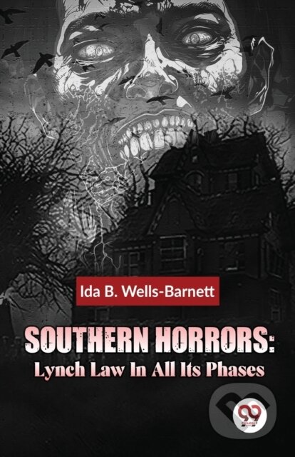 Kniha: Southern Horrors (Ida B. Wells-Barnett). Double 9 Books LLP, 2023