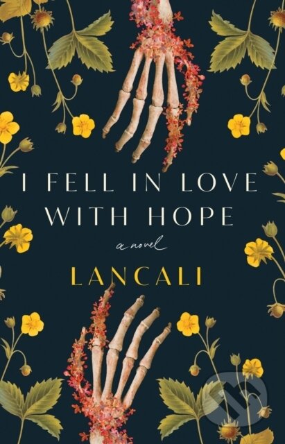 Kniha: I Fell in Love with Hope (Lancali). Atria/Emily Bestler Books, 2023