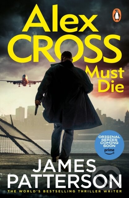 Alex Cross Must Die ((Alex Cross 31)) - Patterson James - kniha z kategorie Detektivky, thrillery a horory