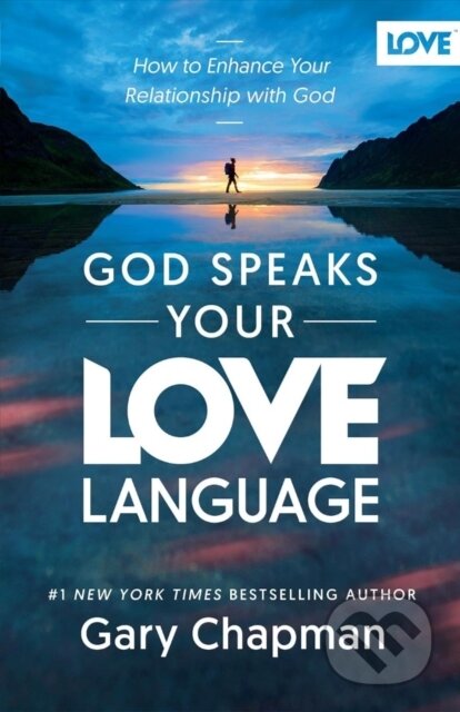 Kniha: God Speaks Your Love Language (Gary Chapman). , 2025