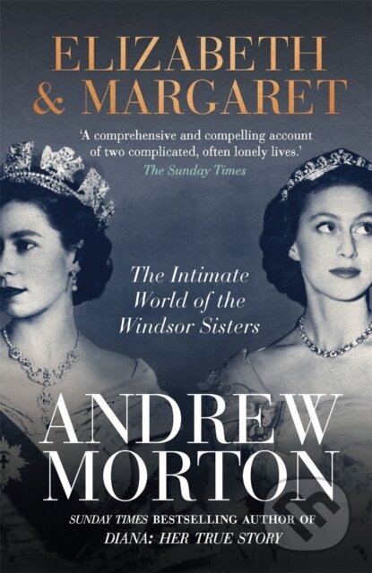 Kniha: Elizabeth & Margaret (Andrew Morton). Michael O'Mara Books Ltd, 2022