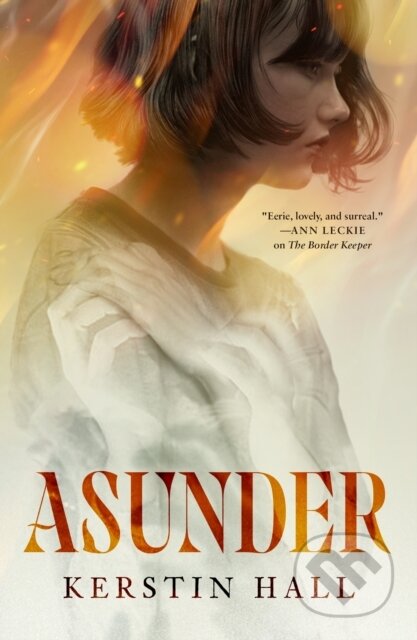 Kniha: Asunder (Kerstin Hall). St Martin's Press, 2024