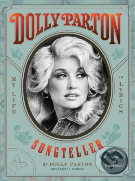 Kniha: Dolly Parton, Songteller (Dolly Parton a Robert K. Oermann). Chronicle Books, 2023