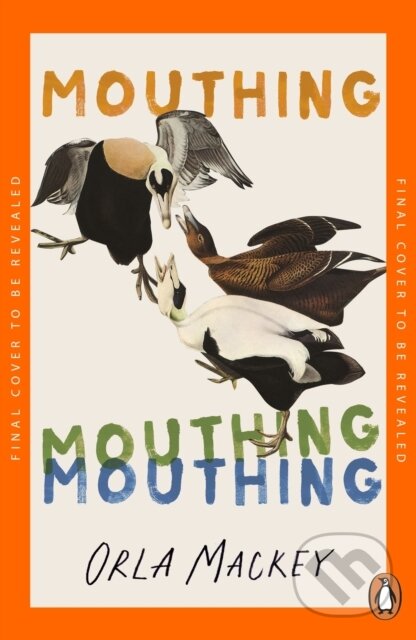 Mouthing - Orla Mackey