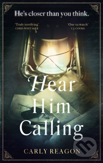 Hear Him Calling ('Truly terrifying' Chris Whitaker)