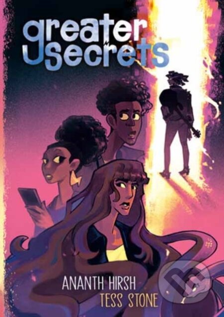 Kniha: Greater Secrets (Ananth Hirsh a Tess Stone). , 2024